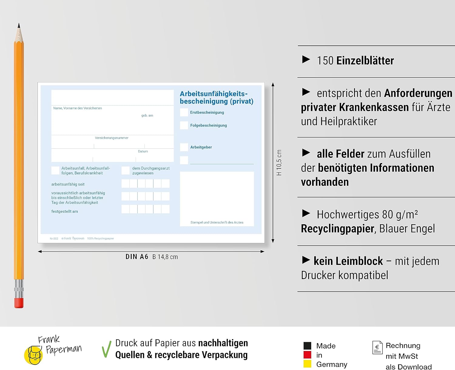Frank Paperman® | 150x Blatt Attest block für Krankschreibungen | ungeblockt | Vordruck Arbeitsunfähigkeitsbescheinigung im DIN-A6-Format | Arzt Zubehör